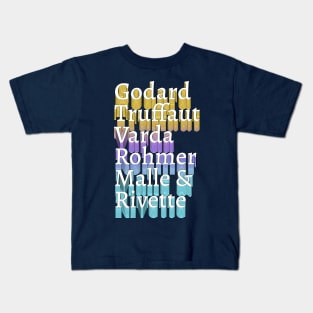 Godard Truffaut Varda Rohmer Malle Rivette - French New Wave Cinema Legends Kids T-Shirt